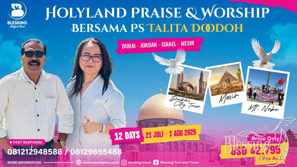 TOUR HOLYLAND 21 JULI-1 AGUSTUS 2025(SUMMER)