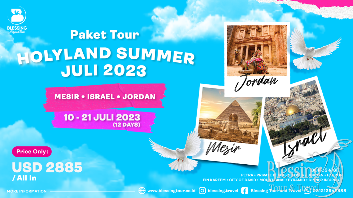 HOLYLAND SUMMER JULI 2023 (JORDAN-ISRAEL-MESIR)