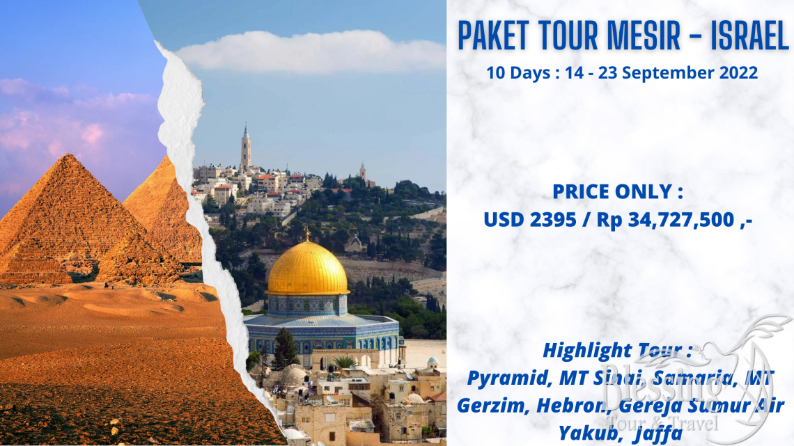 PAKET HOLYLAND MESIR - ISRAEL 10 DAY SEPTEMBER 