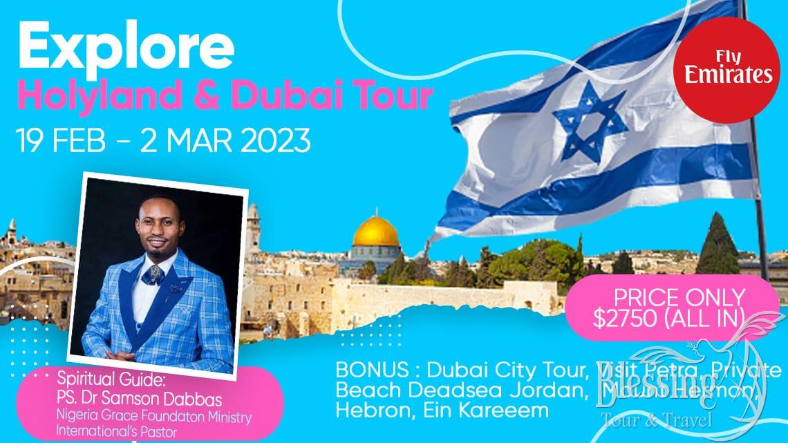 PAKET HOLYLAND+DUBAI CITY TOUR FEBRUARI 12 DAYS