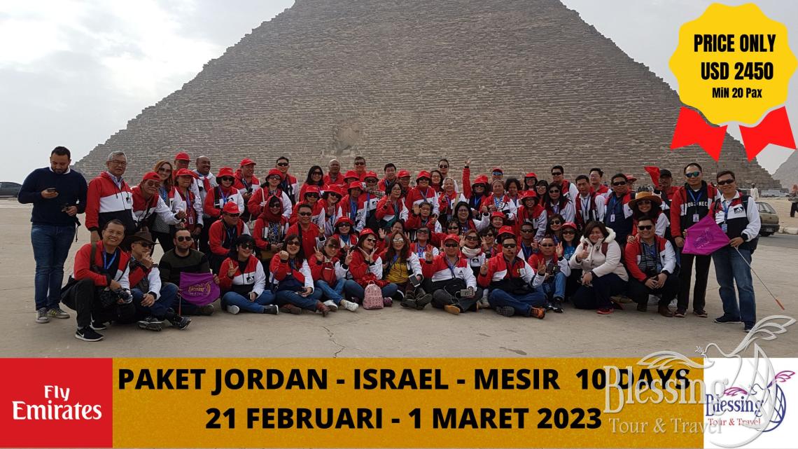 PAKET JORDAN-MESIR-ISRAEL FEBRUARI 10 DAYS 2023