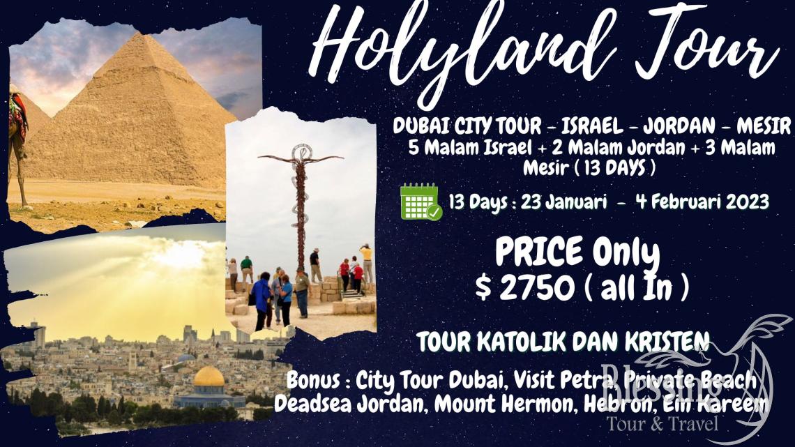 PAKET JORDAN-MESIR-ISRAEL JANUARI 13 DAYS 2023