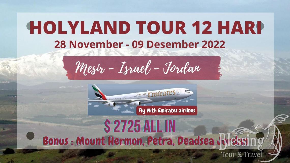 PAKET MESIR - ISRAEL - JORDAN NOVEMBER 12 DAYS
