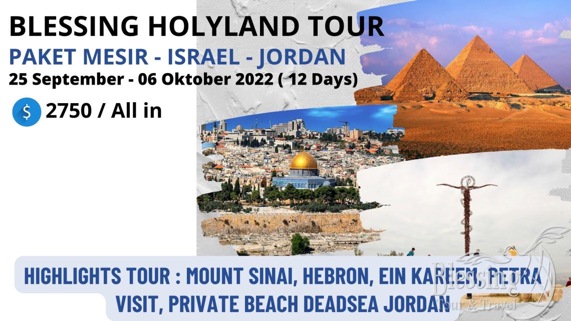 PAKET MESIR - ISRAEL - JORDAN SEPTEMBER 12 DAY