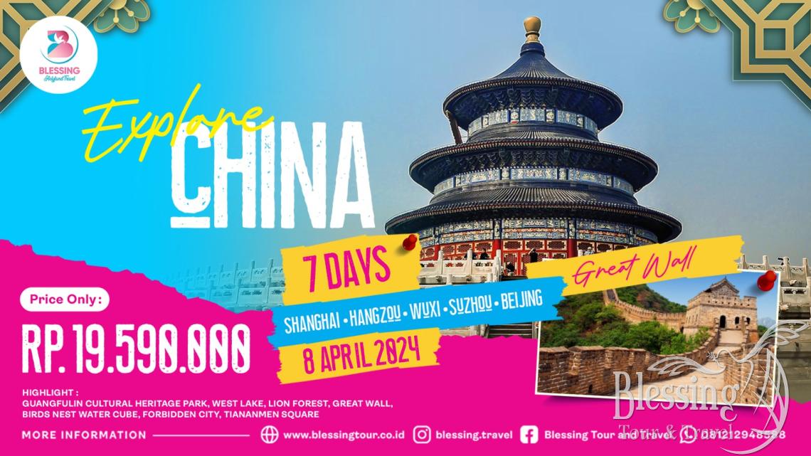 TOUR CHINA SHANGHAI - BEIJING LEBARAN 8 APR '24