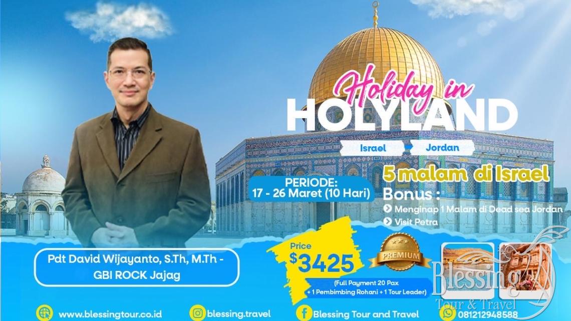 TOUR HOLIDAY IN HOLYLAND 17 MARET 2026