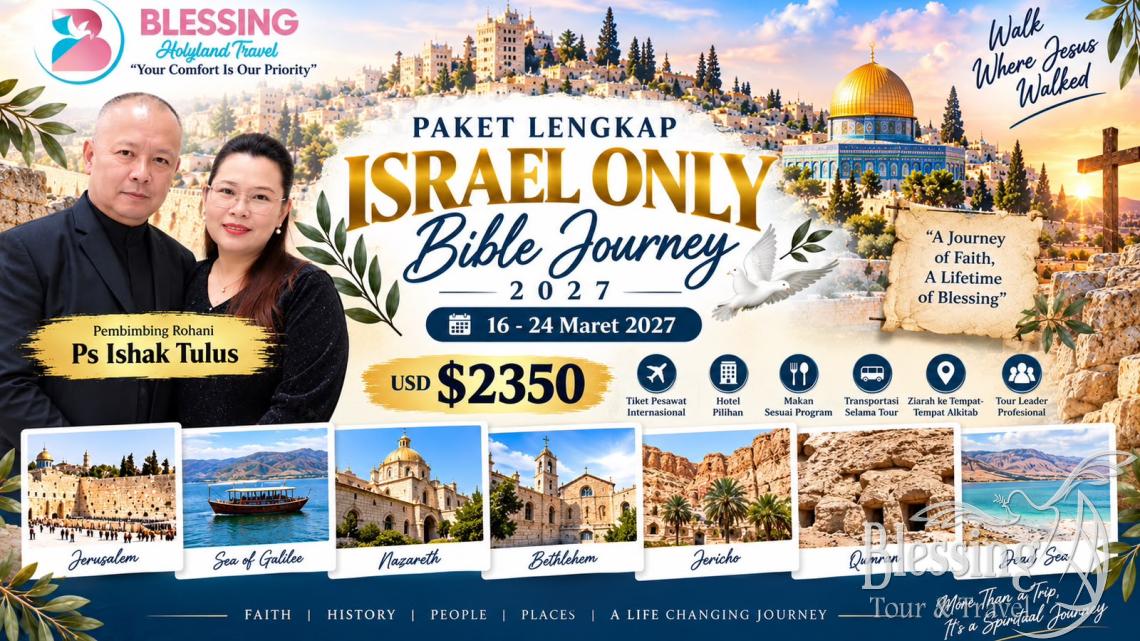 TOUR HOLY ISRAEL ONLY 16 MARET 2027