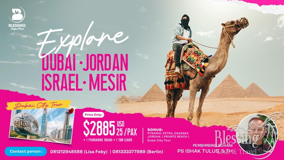 TOUR HOLYLAND MESIR*ISRAEL*JORDAN 18 Mei 2024 