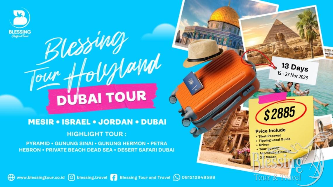 TOUR MESIR-ISRAEL-JORDAN-DUBAI 13D NOVEMBER'23