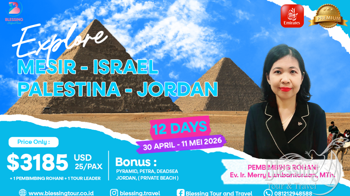 TOUR PACKAGE EXPLORE HOLYLAND 12 HARI 30 APR'26
