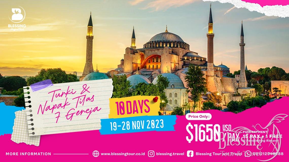 TOUR TURKI 7 GEREJA 19 NOVEMBER 2023 10 DAYS 