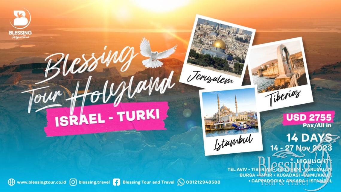 TOUR TURKI 7 GEREJA+ISRAEL ONLY NOVEMBER 2023