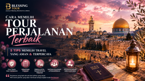 Cara Memilih Tour Perjalanan Terbaik