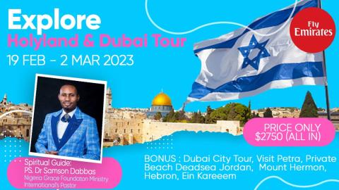 PAKET HOLYLAND+DUBAI CITY TOUR FEBRUARI 12 DAYS