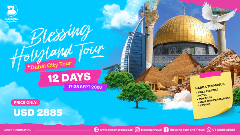 PAKET HOLYLAND+DUBAI CITY TOUR SEPTEMBER 12DAYS