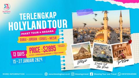 PAKET MESIR-ISRAEL-JORDAN JANUARI 13 DAYS 2024