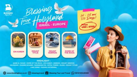 PAKET TOUR ISRAEL-EROPA NOVEMBER 2023 (15 DAYS)