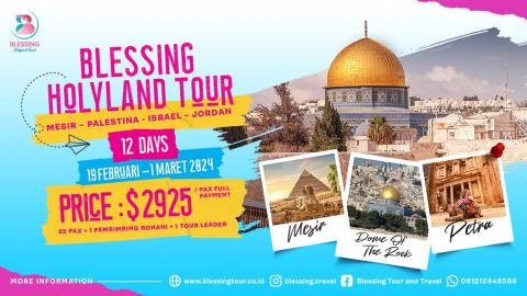 PAKET TOUR MESIR - ISRAEL - JORDAN 19 FEB'24