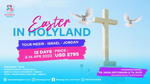 PAKET TOUR PASKAH DI HOLYLAND APRIL 2023 12 DAY