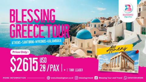TOUR AMAZING GREECE + SANTORINI 10D7N 12SEPT'24