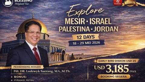 TOUR EXPLORE HOLYLAND 18 MEI 2026