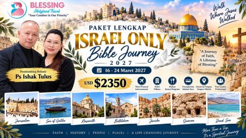 TOUR HOLY ISRAEL ONLY 16 MARET 2027