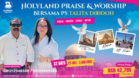 TOUR HOLYLAND 21 JULI-1 AGUSTUS 2025(SUMMER)