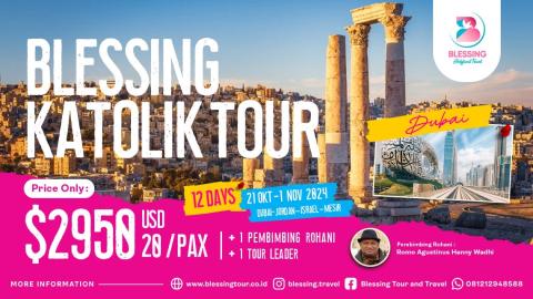 TOUR HOLYLAND+DUBAI CITY TOUR  KATOLIK OKTOBER 