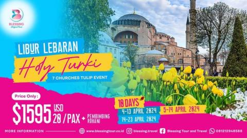 TOUR LEBARAN HOLY TURKI 7 GEREJA 14 APRIL 2024 