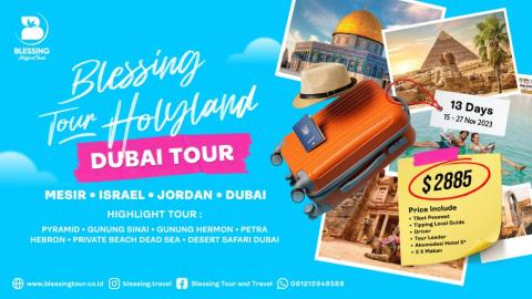 TOUR MESIR-ISRAEL-JORDAN-DUBAI 13D NOVEMBER'23