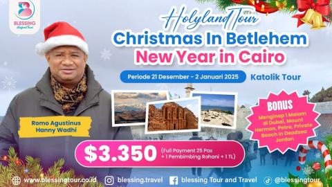 TOUR KATOLIK CHRISTMAS IN HOLYLAND 21 DESEMBER